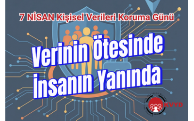 7 Nisan Kişisel Verileri Koruma Günü