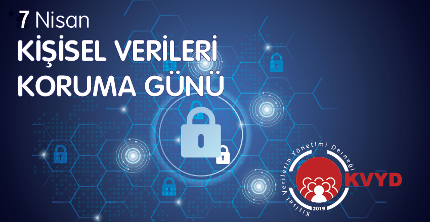 7 Nisan Verileri Koruma Günü