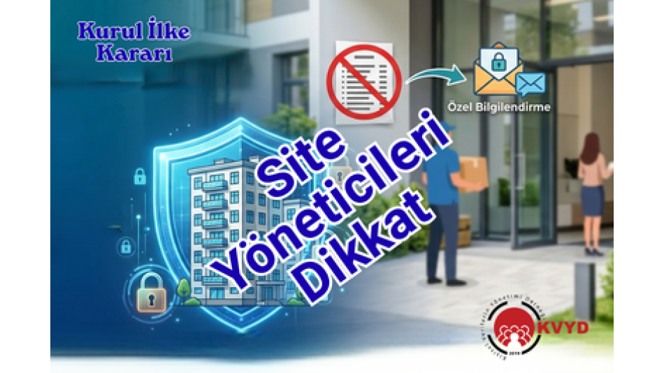 Apartman ve Sitelerde Borç Bilgilerinin İlanı Hakkında Kritik KVKK İlke Kararı (No: 2026/348)