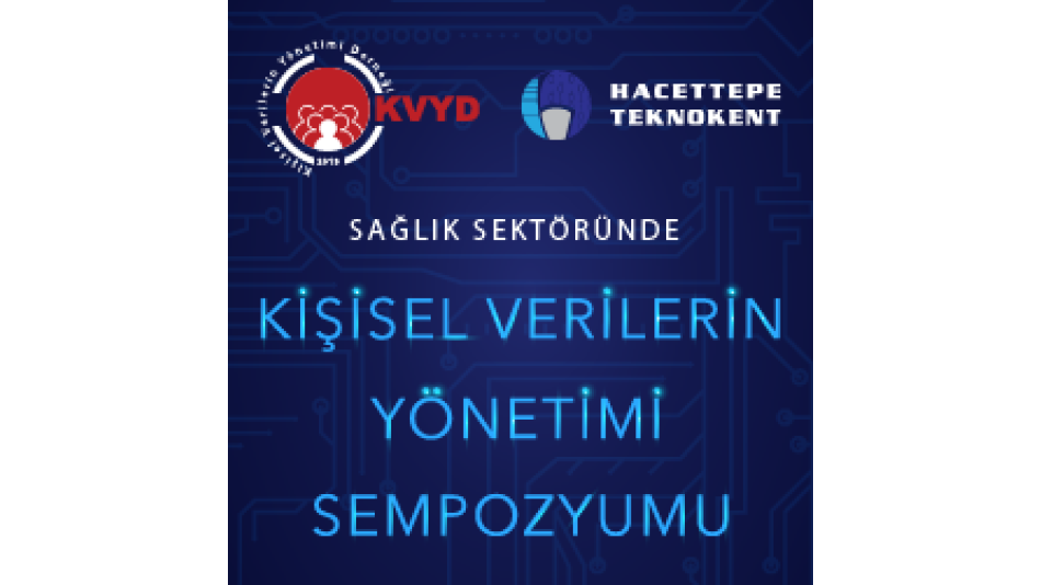 Kişisel Verilerin Yönetimi Sempozyumu