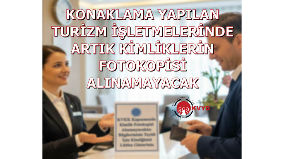 Turizm ve Otelcilik Sektöründe Konaklama Hizmeti Veren ve Alanlara Duyuru